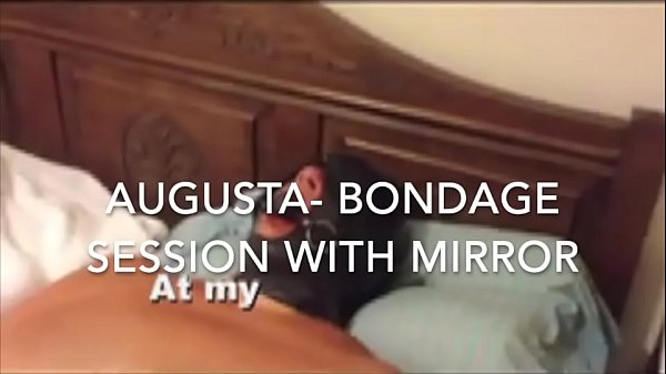 Augusta- Restrain bondage sesh with mirror
